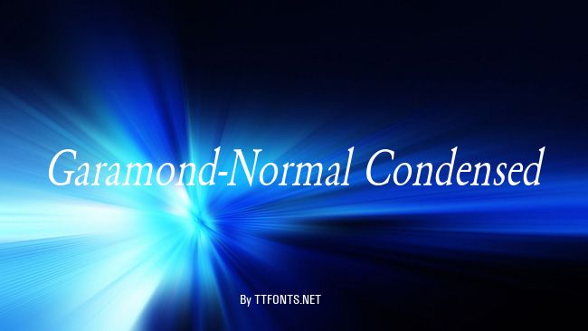 Garamond-Normal Condensed example