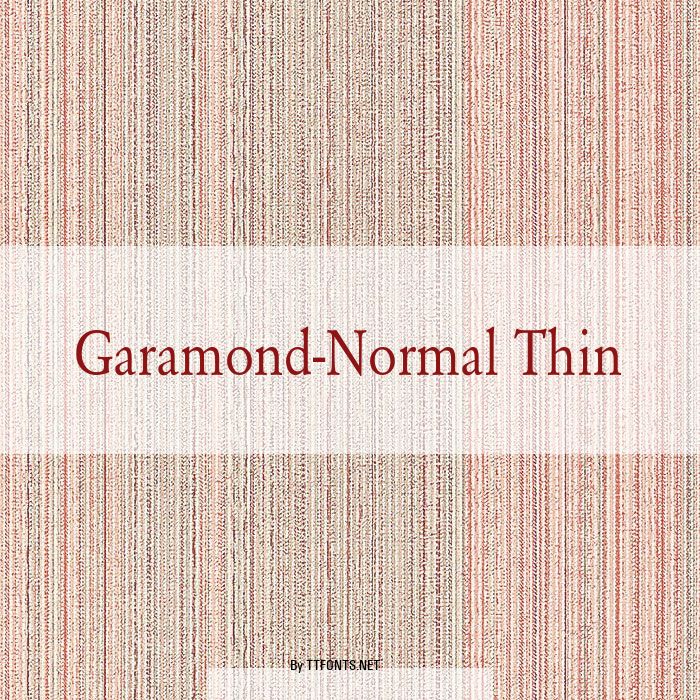 Garamond-Normal Thin example