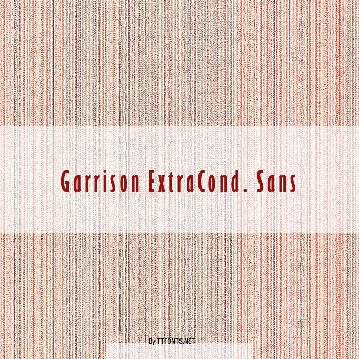 Garrison ExtraCond. Sans example