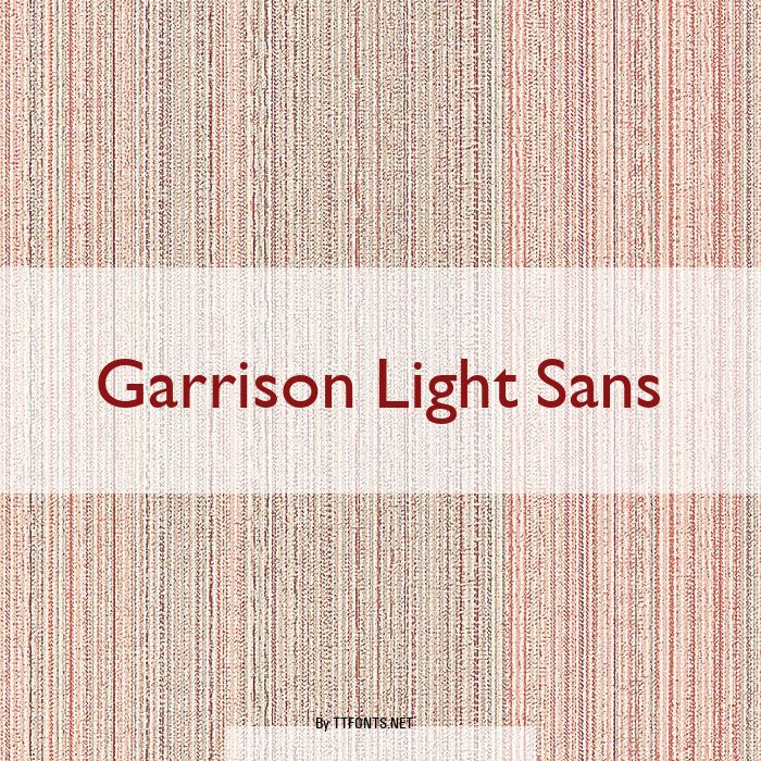 Garrison Light Sans example