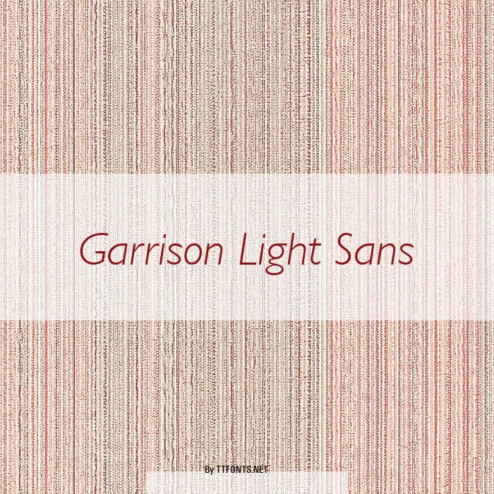 Garrison Light Sans example
