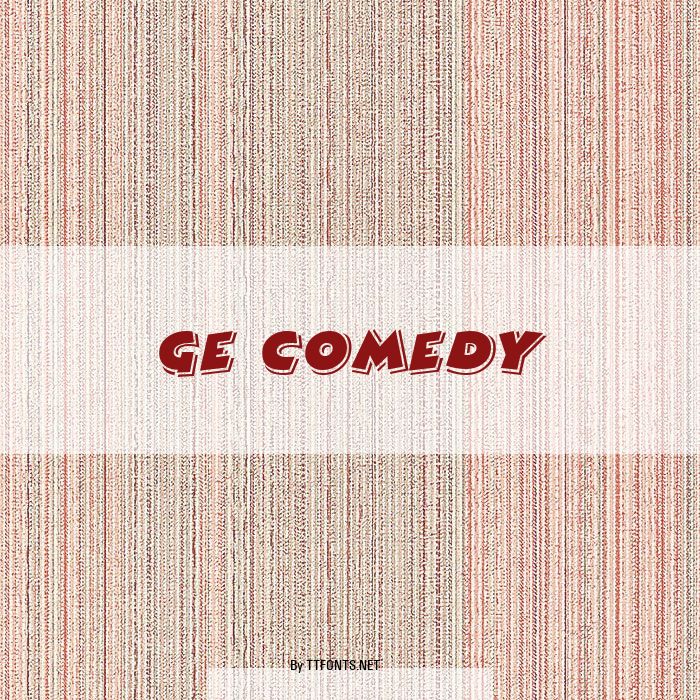 GE Comedy example