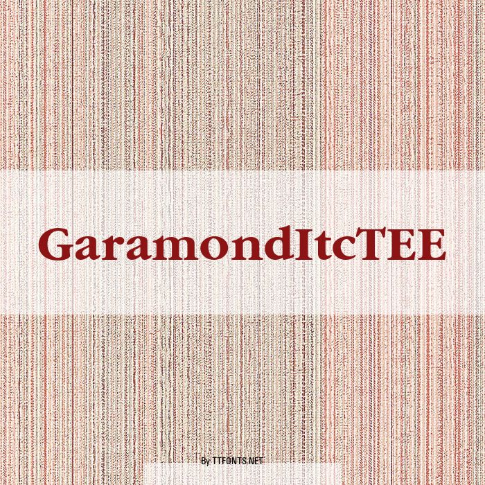 GaramondItcTEE example