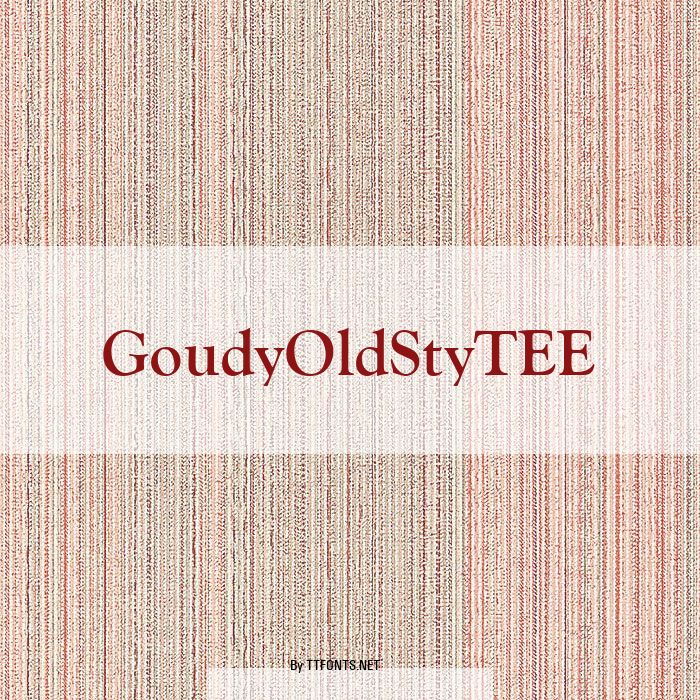 GoudyOldStyTEE example