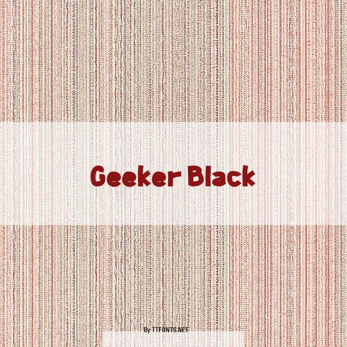 Geeker Black example