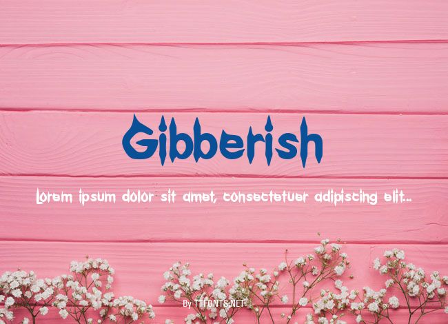 Gibberish example