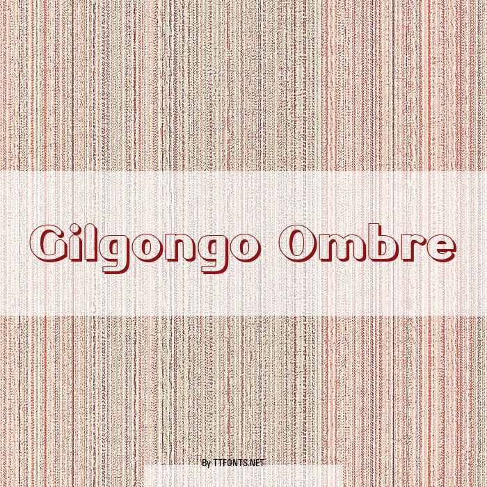 Gilgongo Ombre example