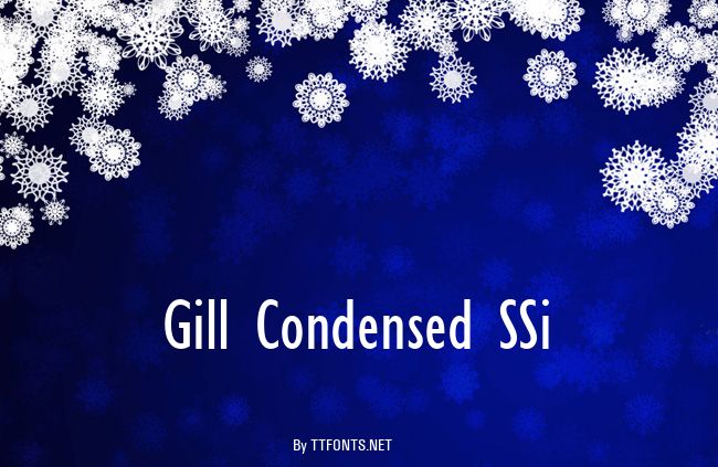 Gill Condensed SSi example