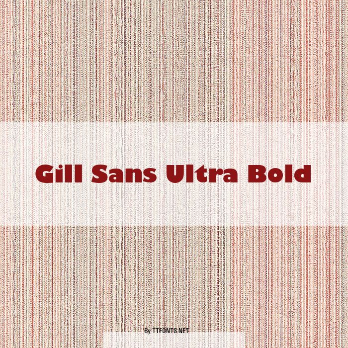 Gill Sans Ultra Bold example