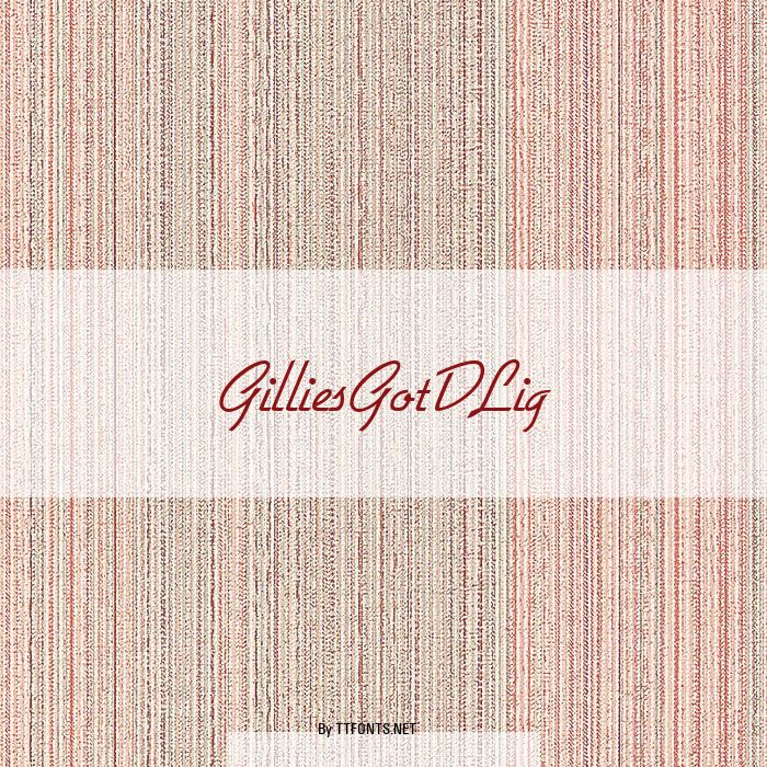 GilliesGotDLig example