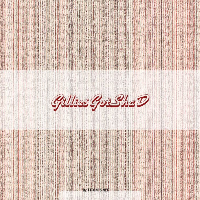 GilliesGotShaD example