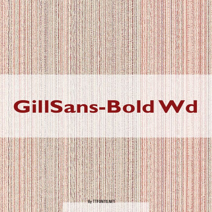 GillSans-Bold Wd example
