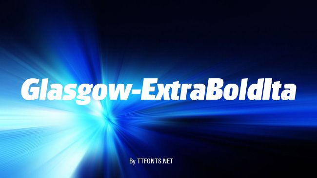 Glasgow-ExtraBoldIta example