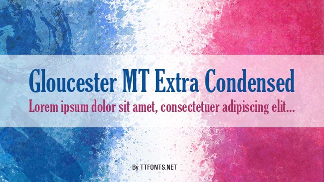 Gloucester Mt Extra Condensed Regular Truetype Font