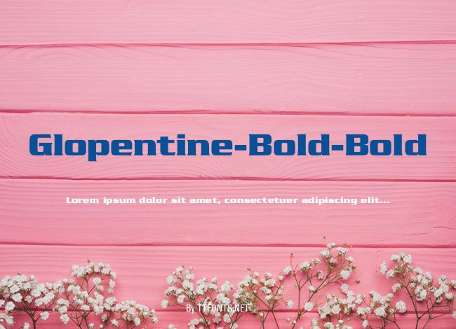 Glopentine-Bold-Bold example