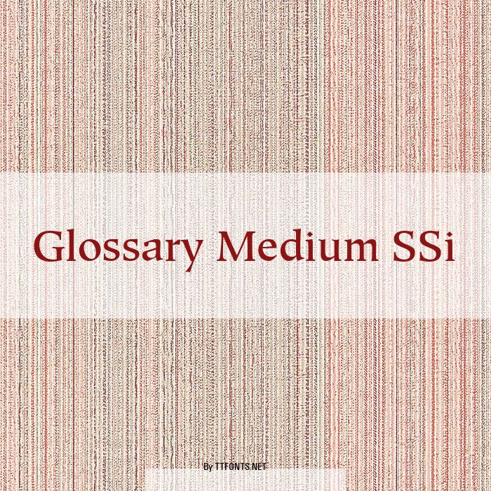 Glossary Medium SSi example