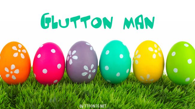 Glutton man example