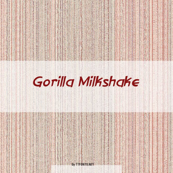 Gorilla Milkshake example