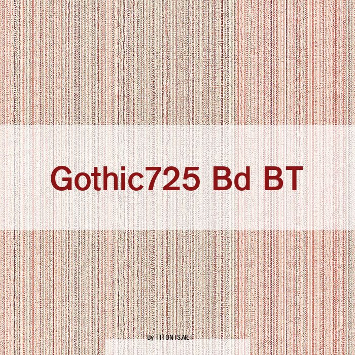 Gothic725 Bd BT example