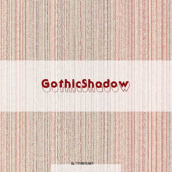 GothicShadow example