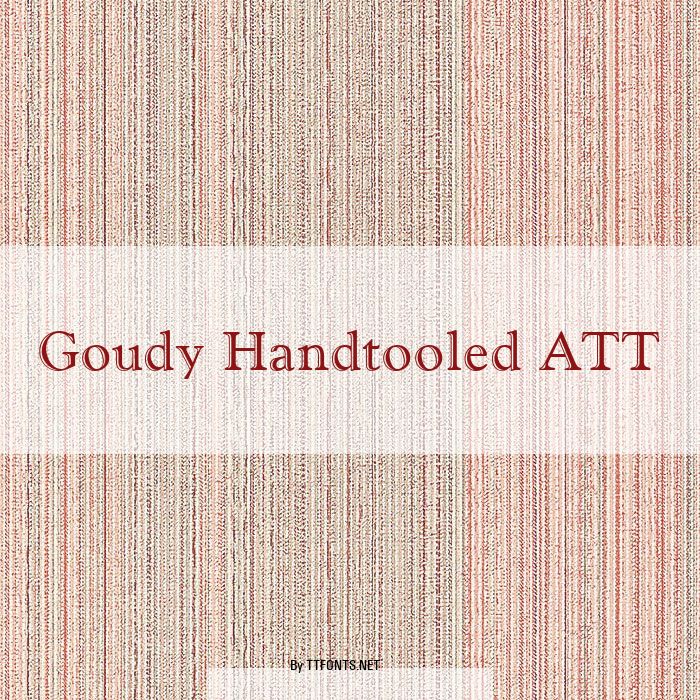 Goudy Handtooled ATT example