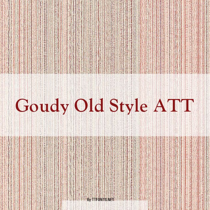 Goudy Old Style ATT example