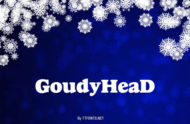 GoudyHeaD example