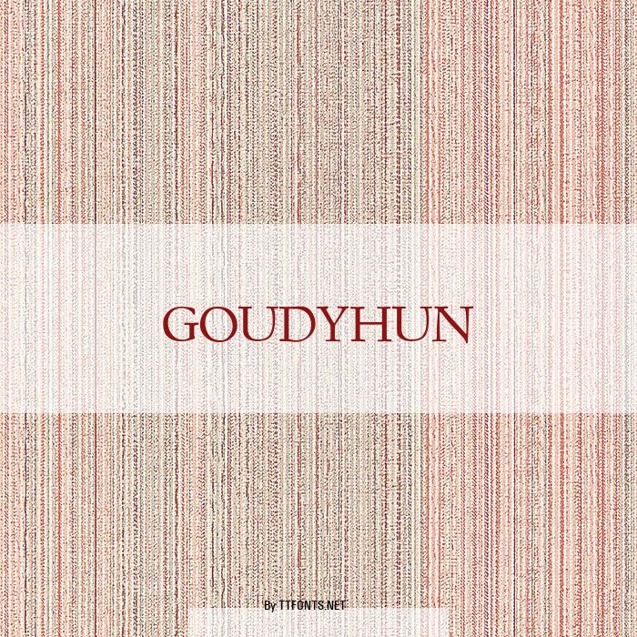 GOUDYHUN example