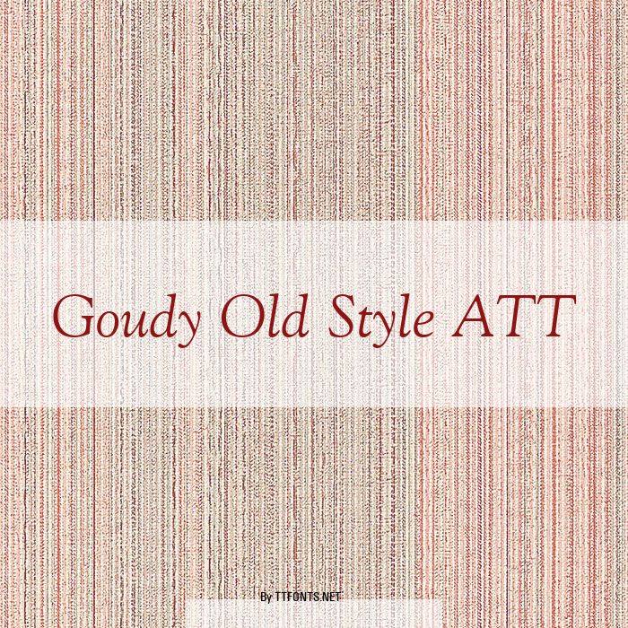 Goudy Old Style ATT example