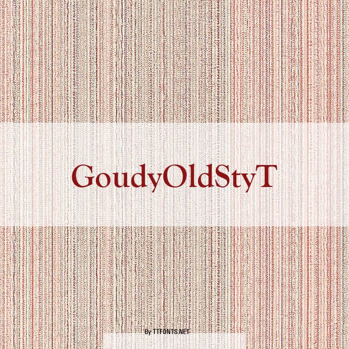 GoudyOldStyT example