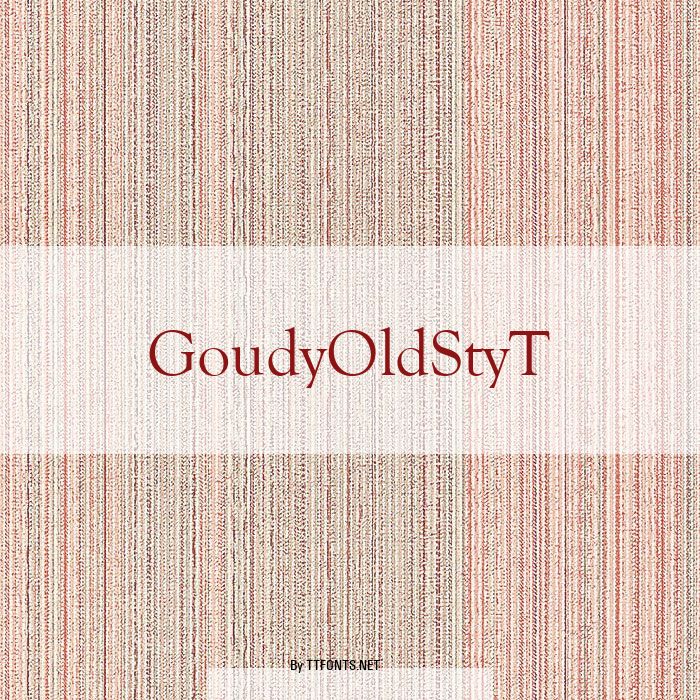 GoudyOldStyT example