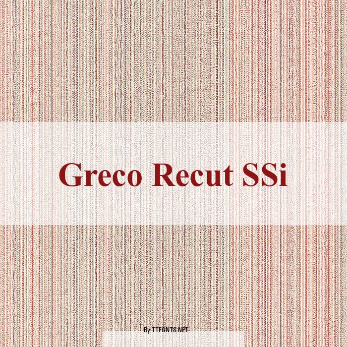 Greco Recut SSi example