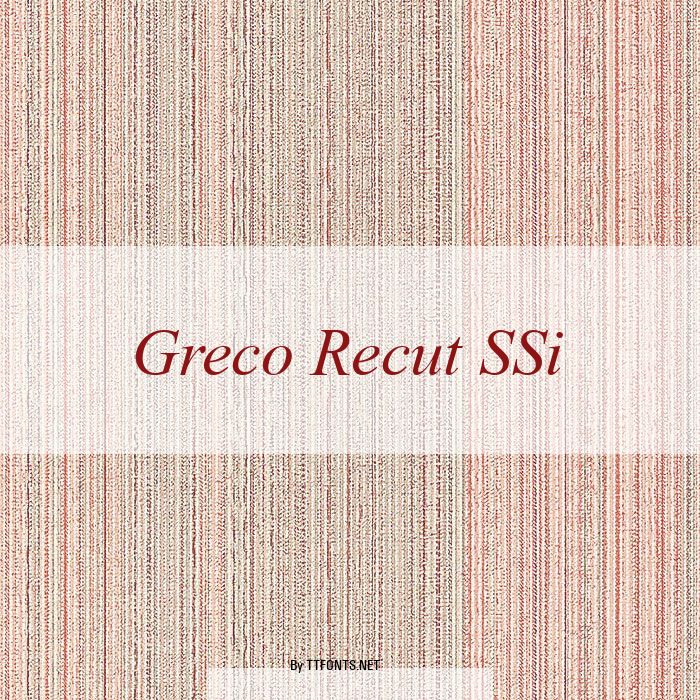 Greco Recut SSi example