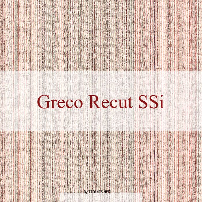 Greco Recut SSi example