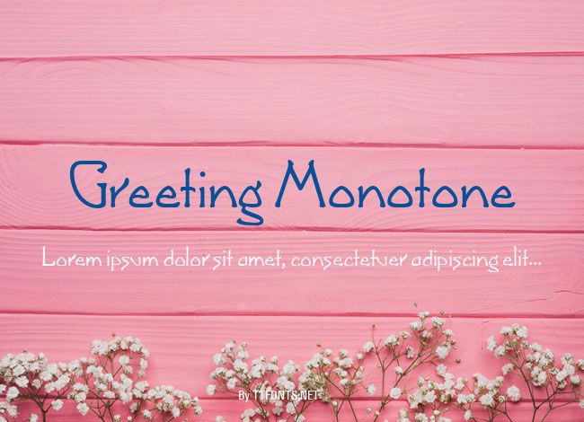 Greeting Monotone example