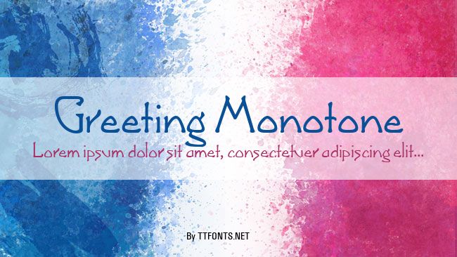 Greeting Monotone example
