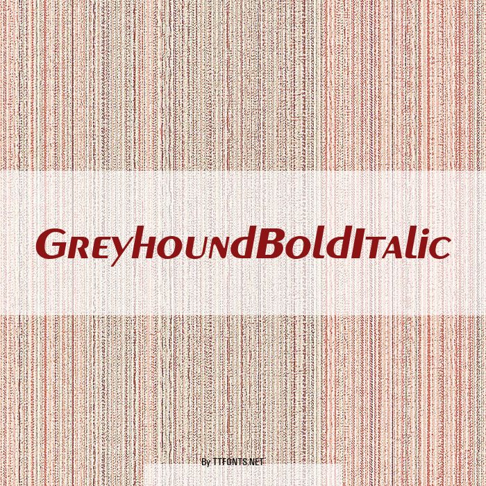 GreyhoundBoldItalic example