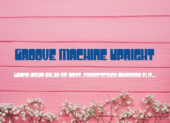 Groove Machine Upright example