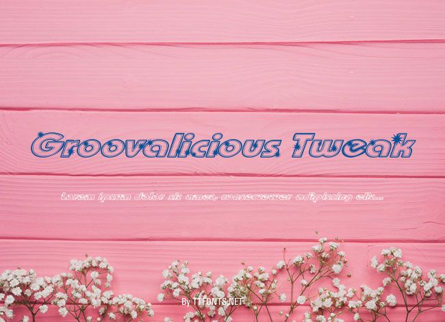 Groovalicious Tweak example