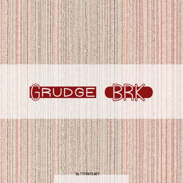 Grudge (BRK) example