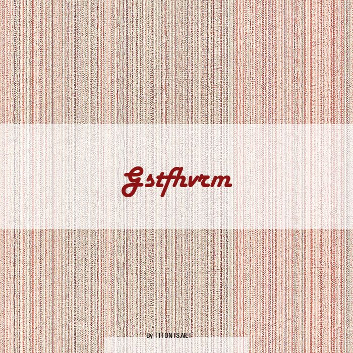 Gstfhvrm example