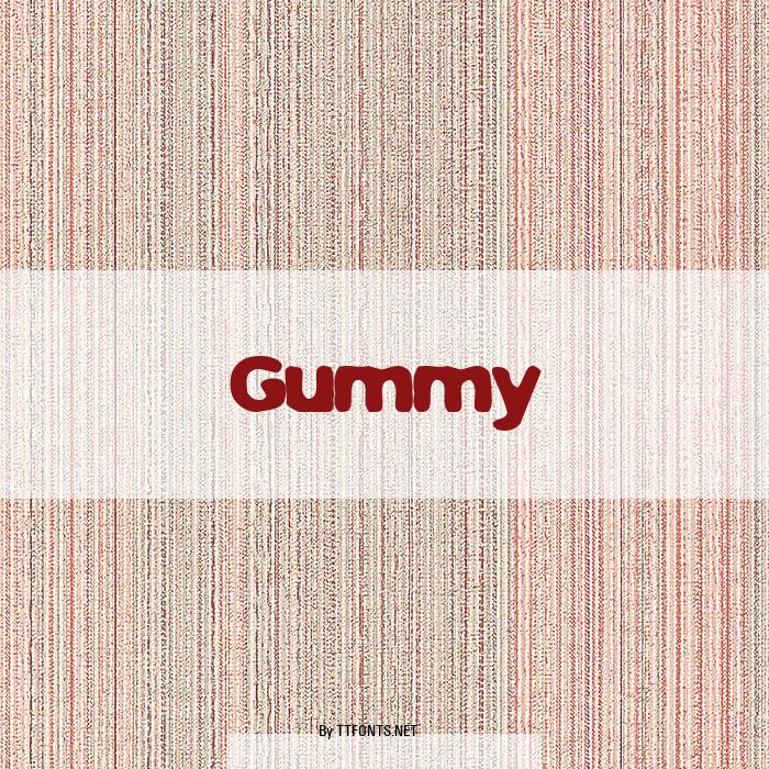 Gummy example
