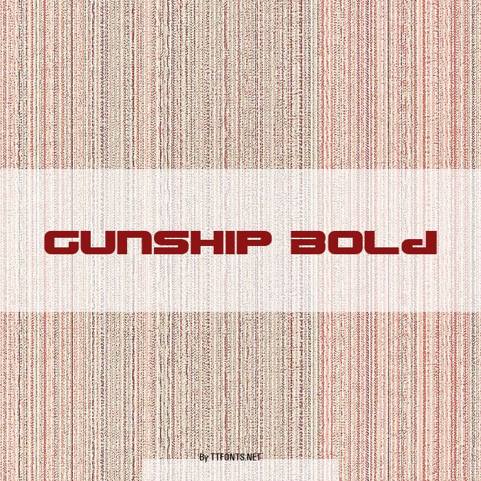 Gunship Bold example