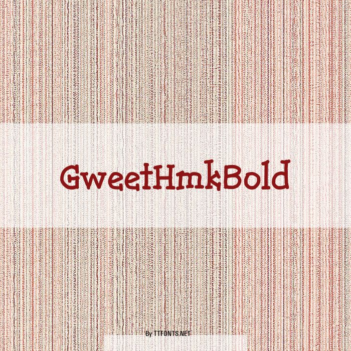 GweetHmkBold example