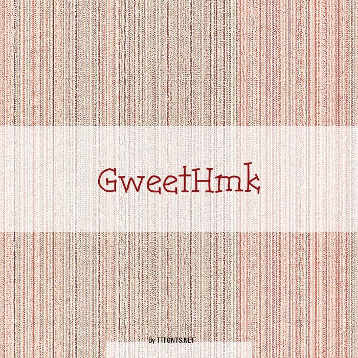 GweetHmk example