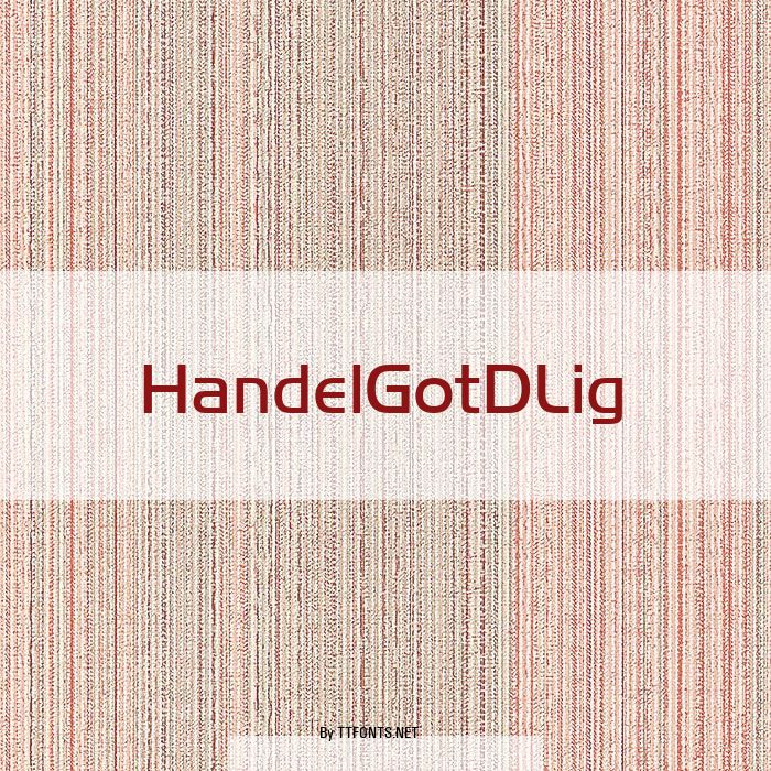 HandelGotDLig example