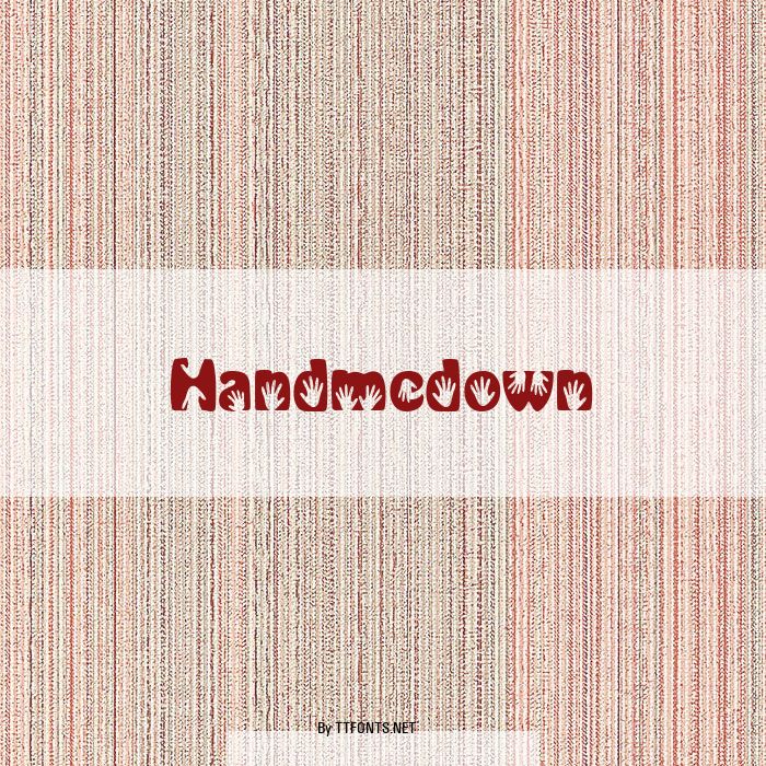 Handmedown example