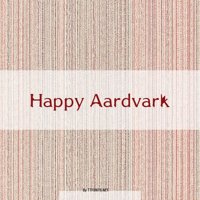 Happy Aardvark example