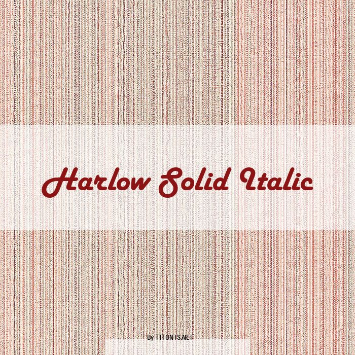 Harlow Solid Italic example