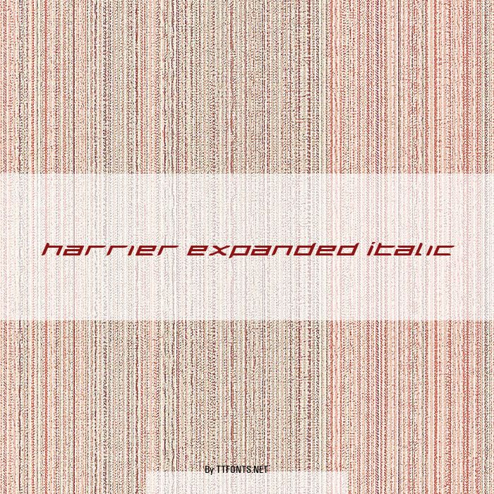 Harrier Expanded Italic example